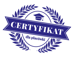 Certyfikat dla placówki